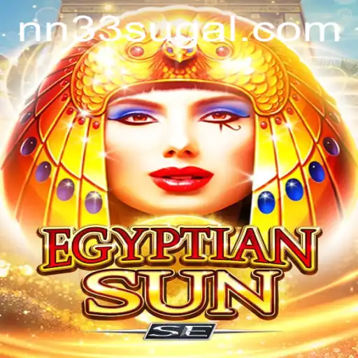 Exploring the Mystical World of EgyptianSunSE: A Unique Gaming Experience