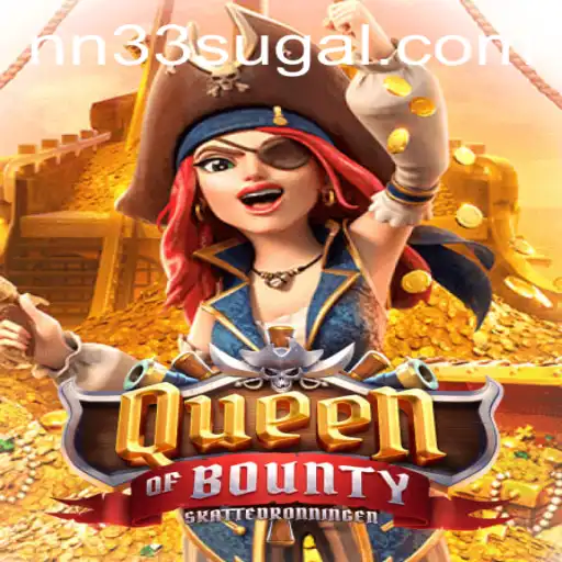 Unveiling QueenofBounty: A Comprehensive Guide to the Latest Gaming Sensation